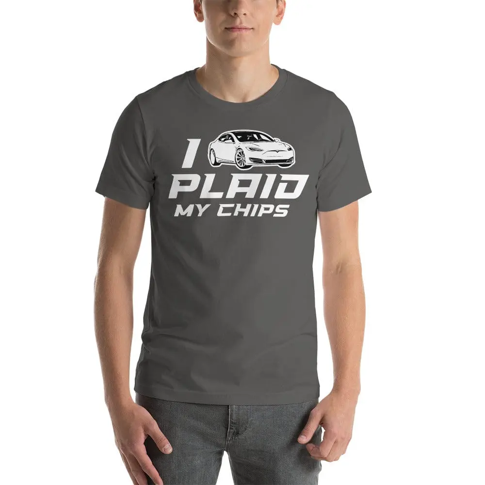 I Plaid My Chips Unisex T-Shirt For Tesla Enthusiasts 6