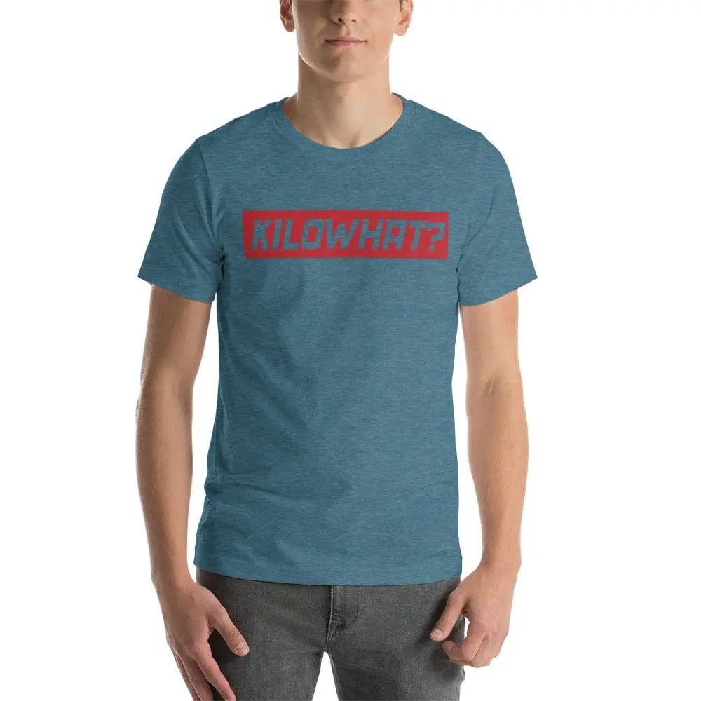 Kilowhat? Unisex T-Shirt For Ev Enthusiasts 23
