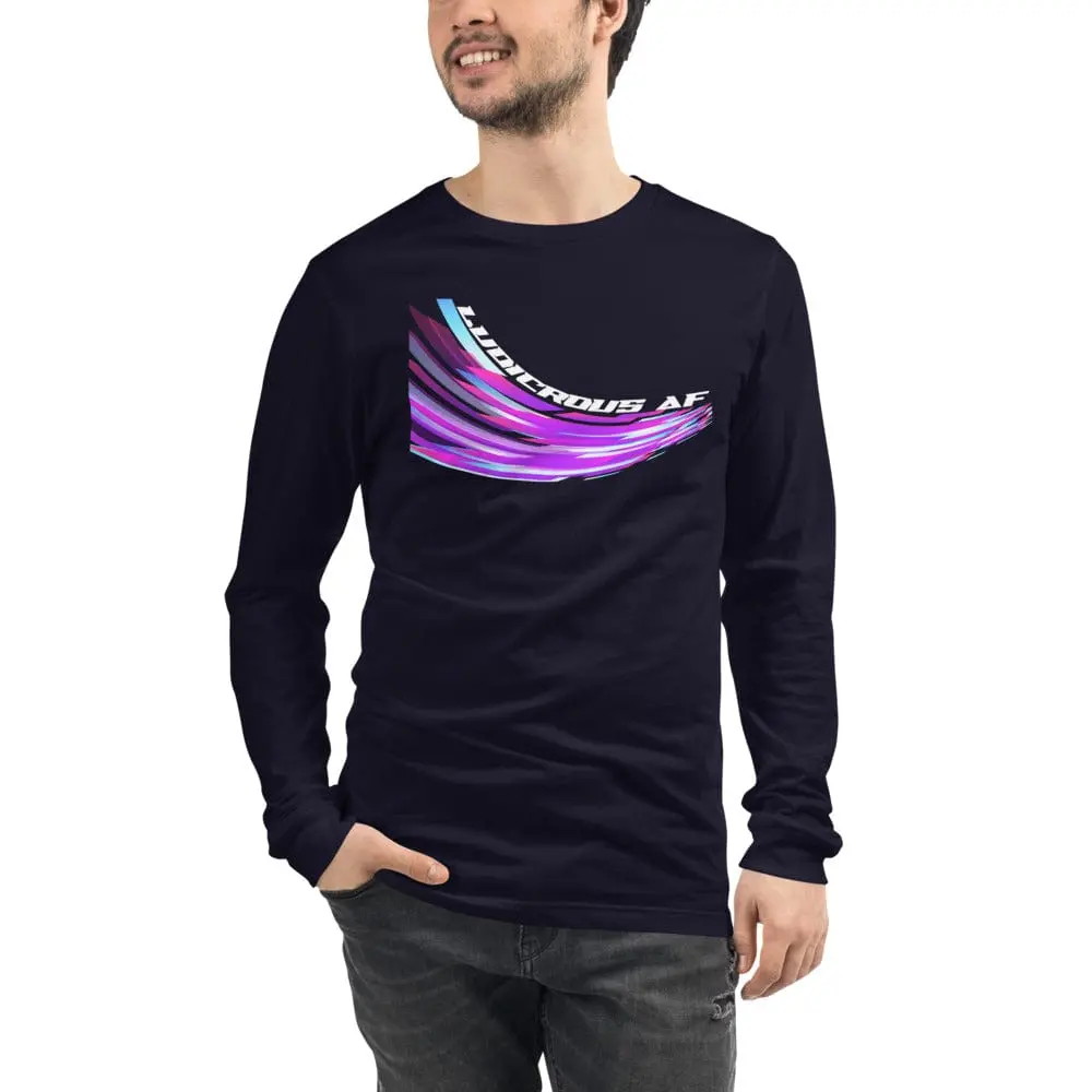 Ludicrous Af Unisex Long Sleeve Tee 5