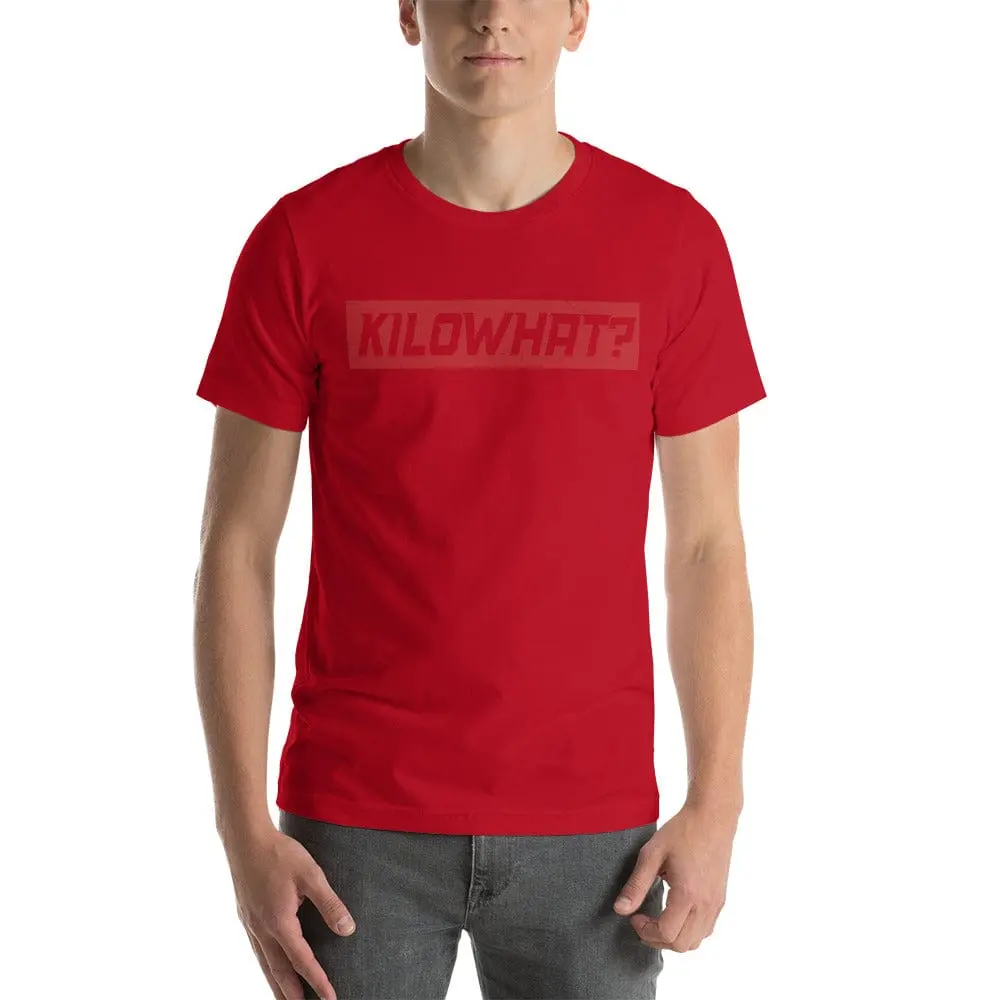 Kilowhat? Unisex T-Shirt For Ev Enthusiasts 12
