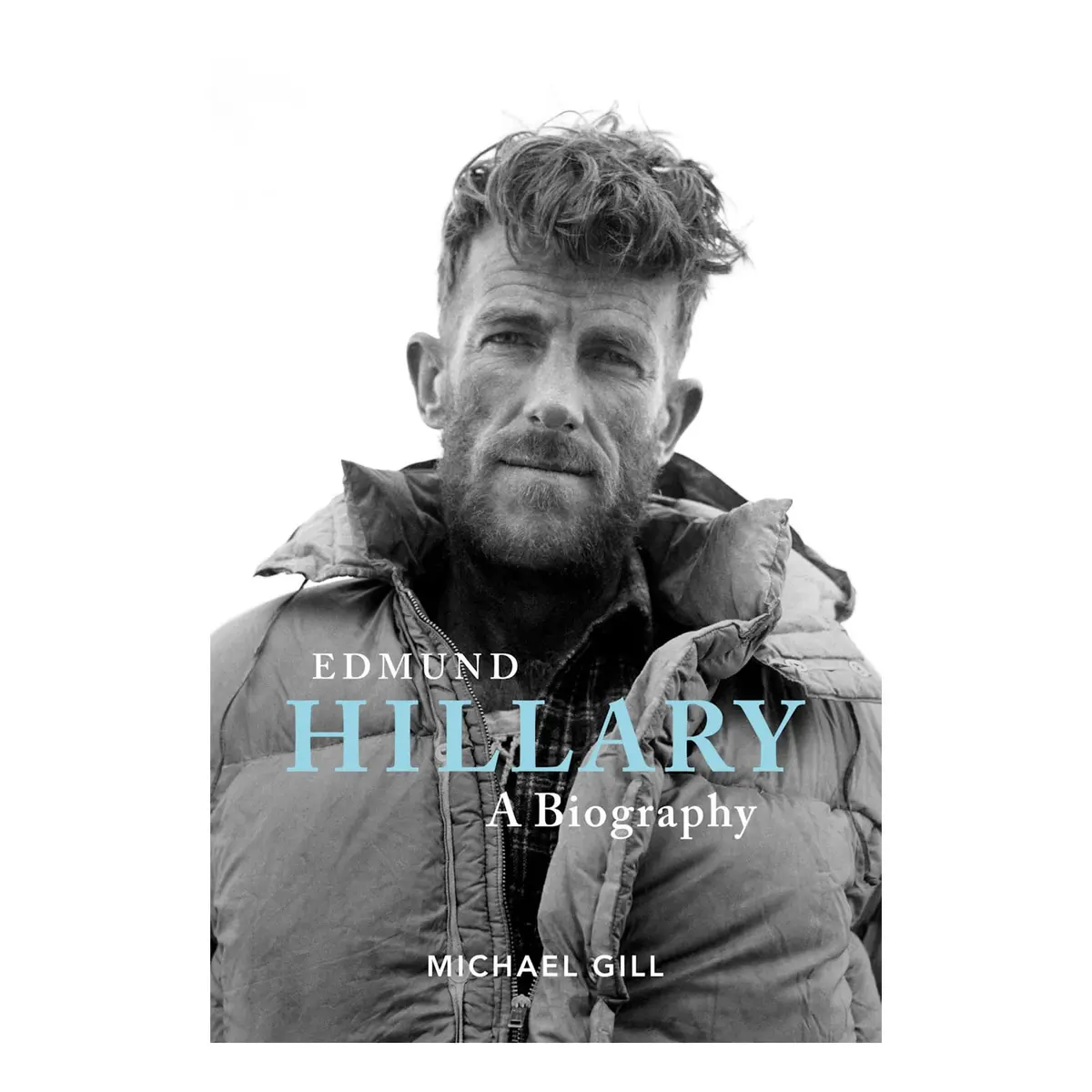 Edmund Hillary: A Biography 1