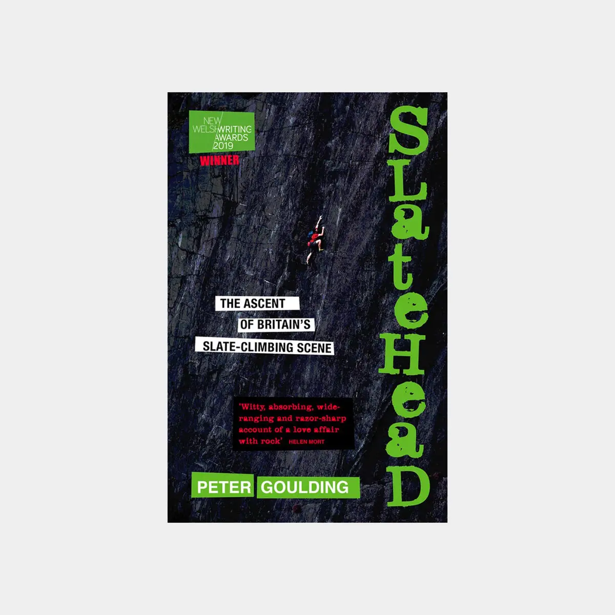 Slatehead: The Ascent Of Britain’S Slate-Climbing Scene 1